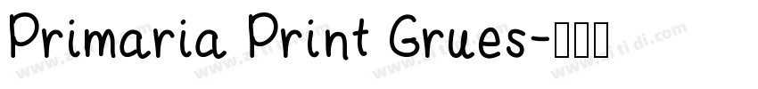 Primaria Print Grues字体转换